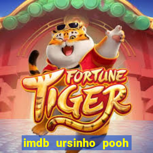 imdb ursinho pooh sangue e mel